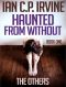 [Haunted from Without 01] • The Others (Haunted From Without - Book One) · A Mystery & Detective Paranormal Action & Adventure Medical Thriller Conspiracy · Free Ebook